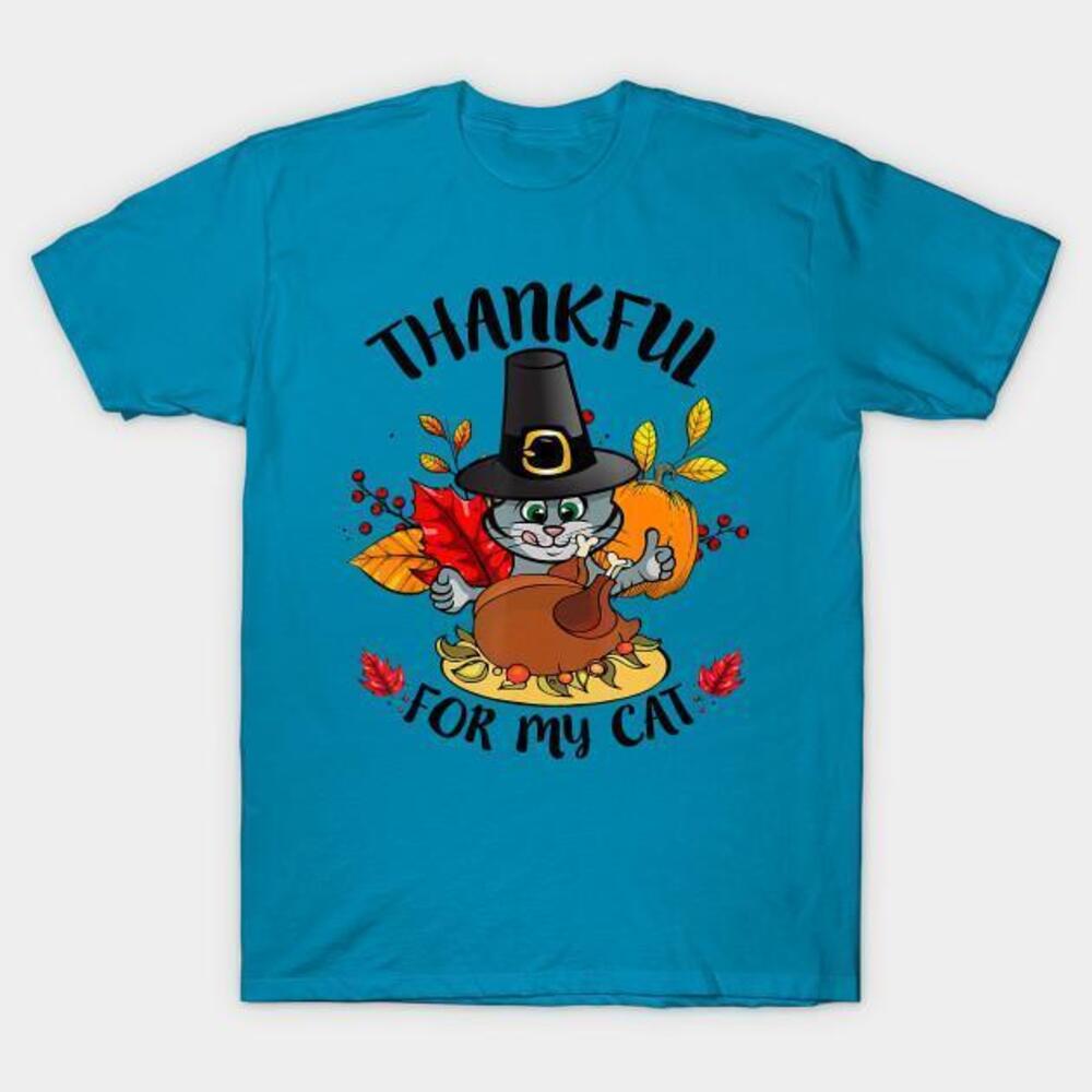 Thankful For My Cat Funny Thanksgiving Tshirt